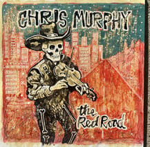 The Red Road EP by Chris Murphy